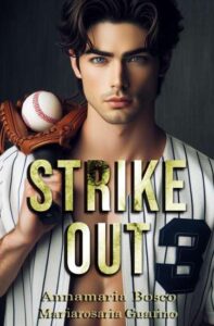 Copertina recensione: Strikeout di Annamaria Bosco e Mariarosaria Guarino