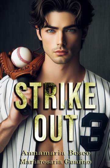 Annamaria Bosco-Mariarosaria Guarino-Strikeout - un cuore tra i libri