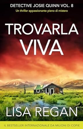 Trovarla viva di Lisa Regan - Un Cuore Tra i Libri