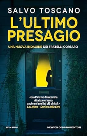 L'ultimo presagio di Salvo Toscano - Un Cuore Tra i Libri