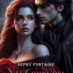 Nel cuore del destino di Sephy Fontaine - Un Cuore Tra i Libri Sephy Fontaine-Nel cuore del diestino - un cuore tra i libri