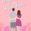 Ruth Cardello-Come conquistare un miliardario - un cuore tra i libri