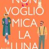 Abby Jimenez-Non voglio mica la luca - un cuore tra i libri