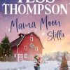 Tess Thompson-Mama moon stella - un cuore tra i libri