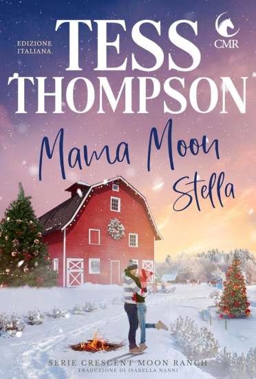 Tess Thompson-Mama moon stella - un cuore tra i libri
