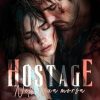 Hostage - nella sua morsa di Anna Chillon - Un Cuore Tra i Libri anna-chillon-hostage-nella-sua-morsa-dark-romance-italiano-spicy-age-gap-passion-islands.jpg - un cuore tra i libri