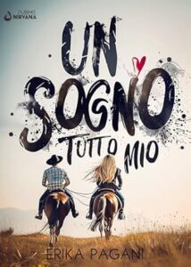 Copertina recensione: Un sogno tutto mio di Erika Pagani