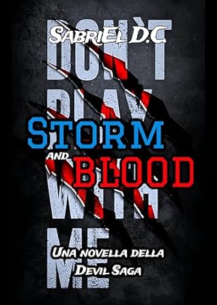 Storm and blood di SabriEl D.C. - Un Cuore Tra i Libri