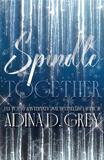 Adina D. Grey-Spindle Together - un cuore tra i libri
