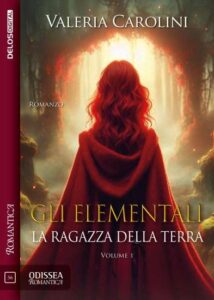 Copertina recensione: Gli Elementali. La Ragazza della Terra di Valeria Carolini