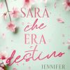 Sarà che era destino di Jennifer Probst - Un Cuore Tra i Libri Jennifer Probst-Sarà che era destino - un cuore tra i libri