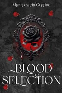 Copertina recensione: Blood selection di Mariarosaria Guarino