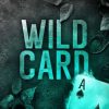 Wild Card di Ashley Munoz - Un Cuore Tra i Libri Ashley Munoz-Wild Card - un cuore tra i libri
