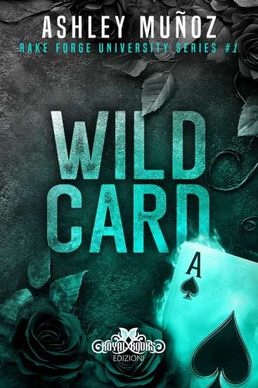 Ashley Munoz-Wild Card - un cuore tra i libri