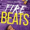 Giulia Ungarelli-Fire Beats - un cuore tra i libri