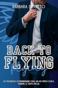 Copertina recensione: Back to flying di Barbara Scotto