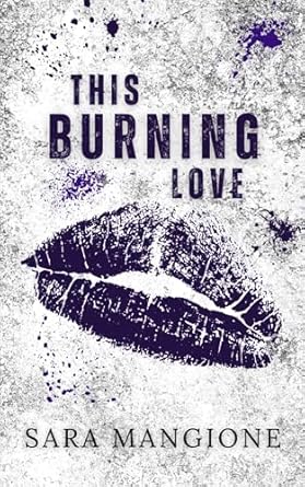 sara-mangione-this-burning-love.jpg - un cuore tra i libri