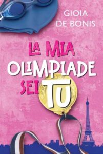 Copertina recensione: La mia Olimpiade sei Tu di Gioia De Bonis