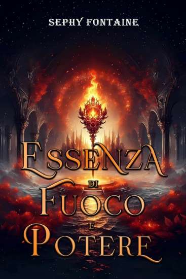 Essenza di Fuoco e Potere di Sephy Fontaine