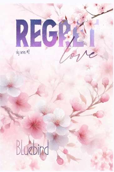 Bluebird-Regret-Love