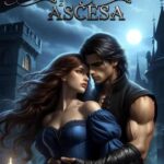 Dominio e Ascesa di Sephy Fontaine - Un Cuore Tra i Libri Dominio e ascesa di Sephy Fontaine