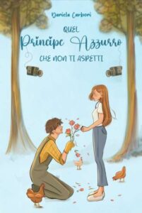 Copertina recensione: Quel Principe Azzurro che non ti aspetti di Daniela Carboni
