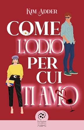 kim-adder-come-lodio-per-cui-ti-amo-collana-inspire-pubme-pubme-romance.