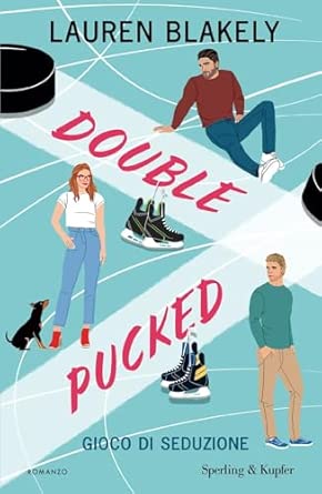 Double pucked gioco di seduzione di Lauren Blakely