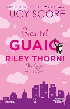 lucy-score-gran-bel-guaio-riley-thorn