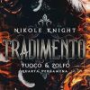 Tradimento di Nikole Knight - Un Cuore Tra i Libri nikole-knight-tradimento-fuoco-zolfo-4-mm-paranormal-romance