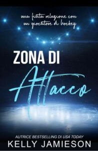 Copertina recensione: Zona di attacco di Kelly Jamieson