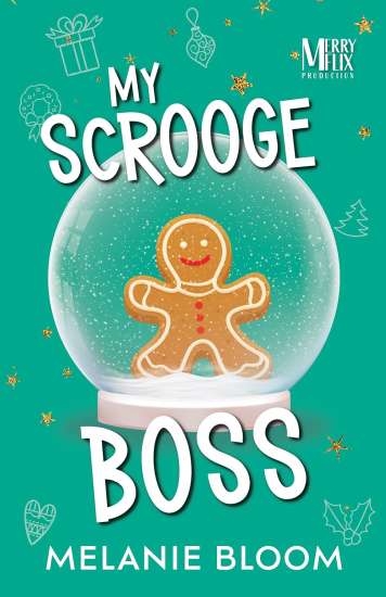 Melanie-Bloom-My-Scrooge-Boss
