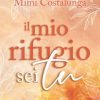 Mimi-Costalunga-Il-mio-rifugio-sei-tu