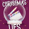 Hot Christmas Lies di Paola Servente - Un Cuore Tra i Libri Paola-Servente-Hot-Christmas-Lies