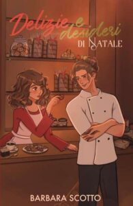 Copertina recensione: Delizie e desideri di Natale di Barbara Scotto