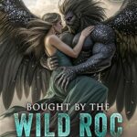 Bought by the Wild Roc: Comprata dal Roc Selvaggio di Lia Frost