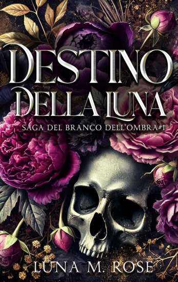 Luna M. Rose-Destino della Luna