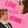 Love Upside Down di Deborah Fasola - Un Cuore Tra i Libri Deborah-Fasola-Love-Upside-Down