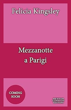 Mezzanotte a Parigi di Felicia Kingsley