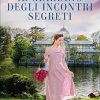 Il giardino degli incontri segreti di Lucinda Riley - Un Cuore Tra i Libri Il giardino degli incontri segreti di Lucinda Riley