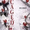 Caged di Mikela Angelikova - Un Cuore Tra i Libri Mikela-Angelikova-Caged