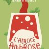 L’atroce Ambrose di Sarah Honey e Lisa Henry - Un Cuore Tra i Libri Sarah-Honey-Lisa-Henry-latroce-ambrose