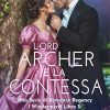 Lord Archer e la contessa di Sofie Darling - Un Cuore Tra i Libri Lord Archer e la contessa di Sofie Darling