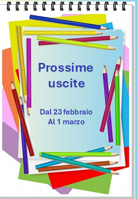 prossime_uscite_dal_23_febbraio_al_1_marzo