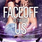 Faceoff between us di J Mira Carlson