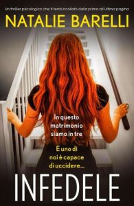 recensione del thriller psicologico Infedele di Natalie Barelli