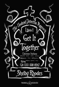 Get it together di Shelby Rhodes