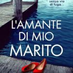L’amante di mio marito di Jess Ryder