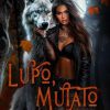 Lupo, Mutato di Louisa Blake