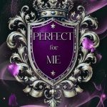 Perfect for me di Alessandra Cigalino
